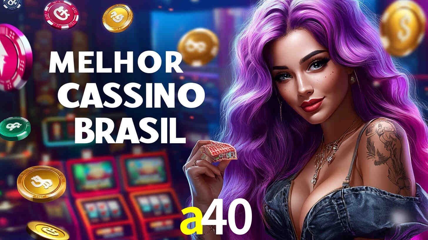 A Experiência Imersiva dos Cassinos Ao Vivo no a40